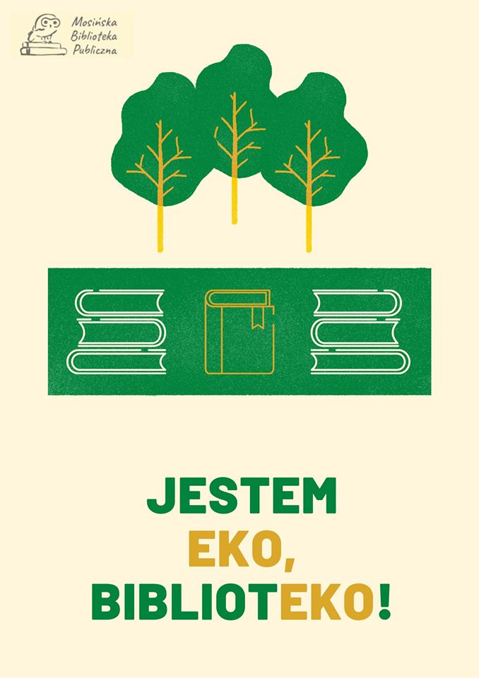 Plakat z trzema drzewami na jasnym tle i logo Mosińskiej Biblioteki Publicznej